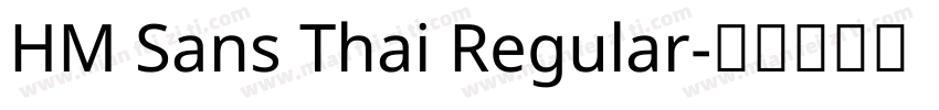 HM Sans Thai Regular字体转换